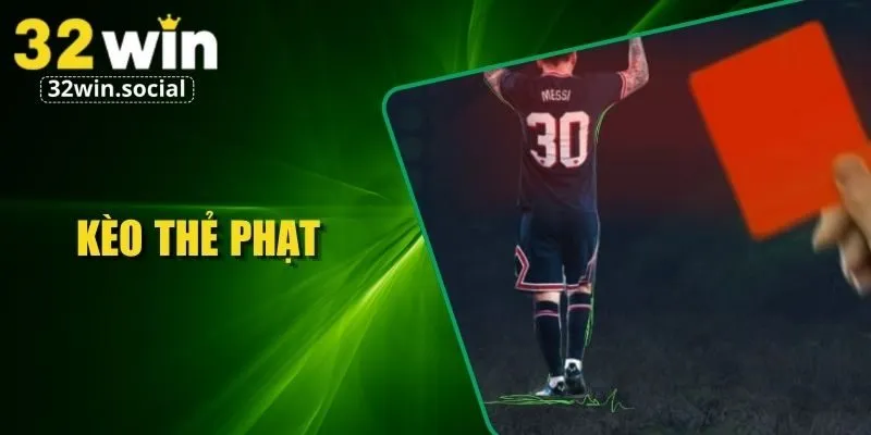 Kèo thẻ phạt