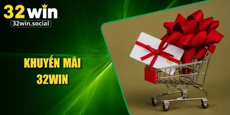 Khuyến mãi 32WIN