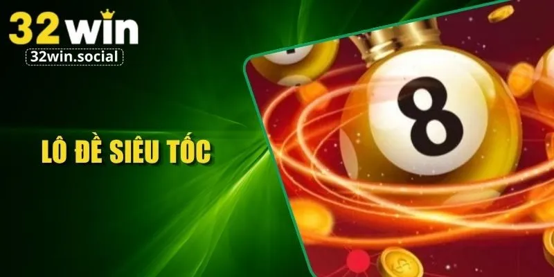 Lô Đề Siêu Tốc